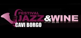 JAZZ & WINE FESTIVAL 2018 - Cavi Borgo